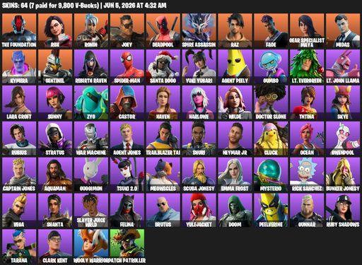 [PC/PSN/XBOX] | 64 skins | 700 V-bucks | Lara Croft | The Foundation | Rox | Ronin | Joey | Deadpool | Spire Assassin | Raz | Fade | Full Access
