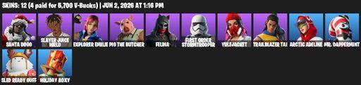 [PC/XBOX] | 12 skins | Santa Dogg | Slayer Juice WRLD | Explorer Emilie | Pig the Butcher | Felina | First Order Stormtrooper | Yulejacket | Full Access